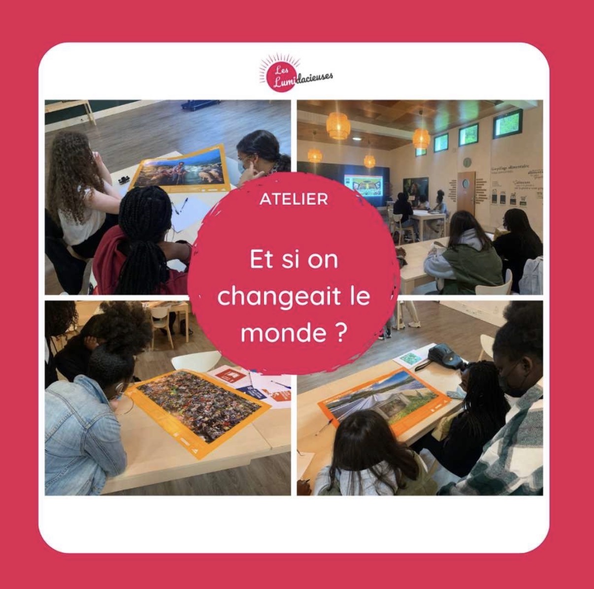 Atelier Et Si on changeait le monde
